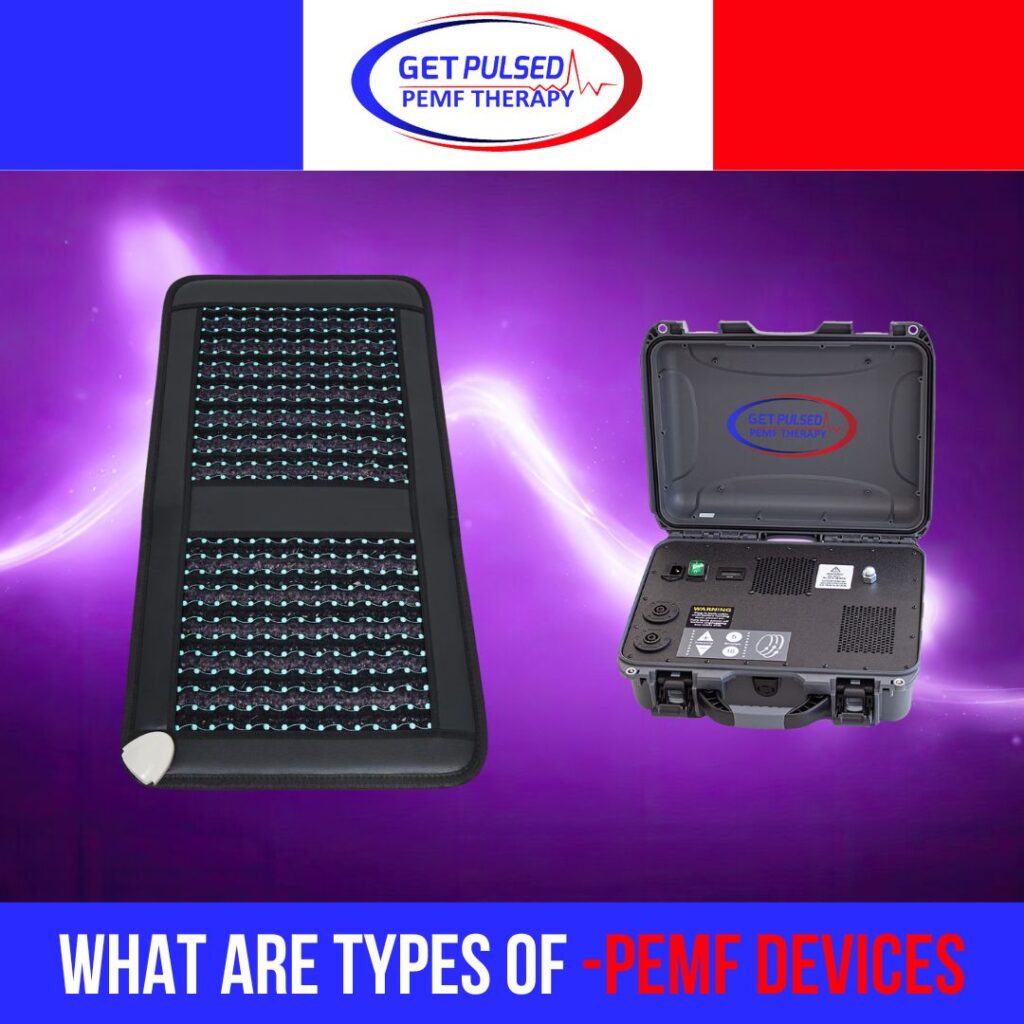 What are types of PEMF Devices